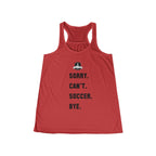 Women's 'Sorry Can't' Flowy Racerback Tank
