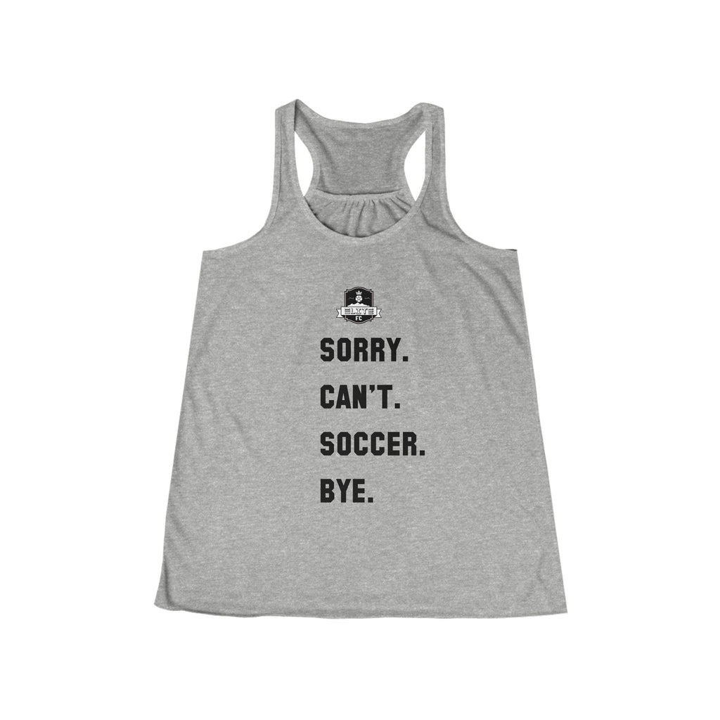 Women's 'Sorry Can't' Flowy Racerback Tank