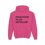 Practice Play Develop Hoodie (Youth)